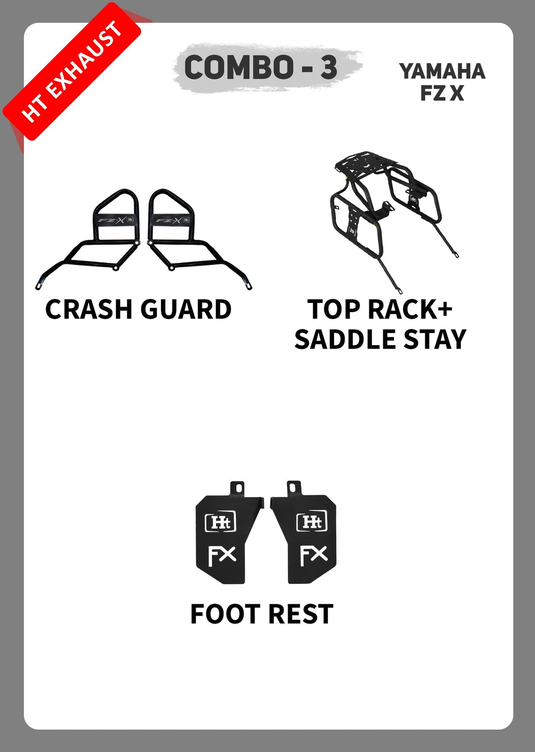 COMBO 3 FZ X CRASH GUARD + TOP RACK SADDLE STAY + FOOTREST